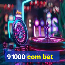 91000 com bet